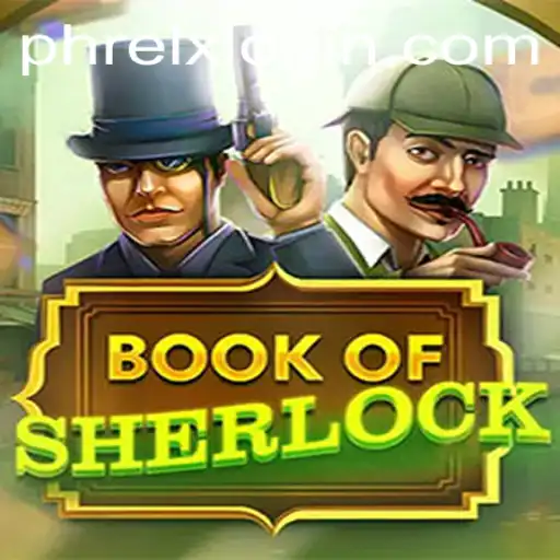 The Enchanting World of BookOfSherlock: A Modern Detective Adventure