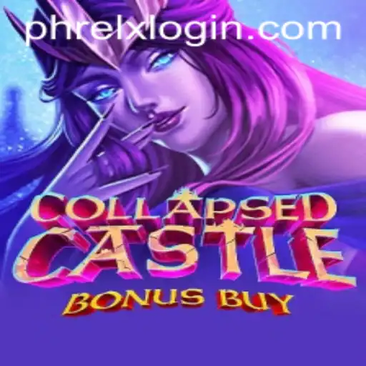 Discover the Thrills of CollapsedCastleBonusBuy at Phrelx